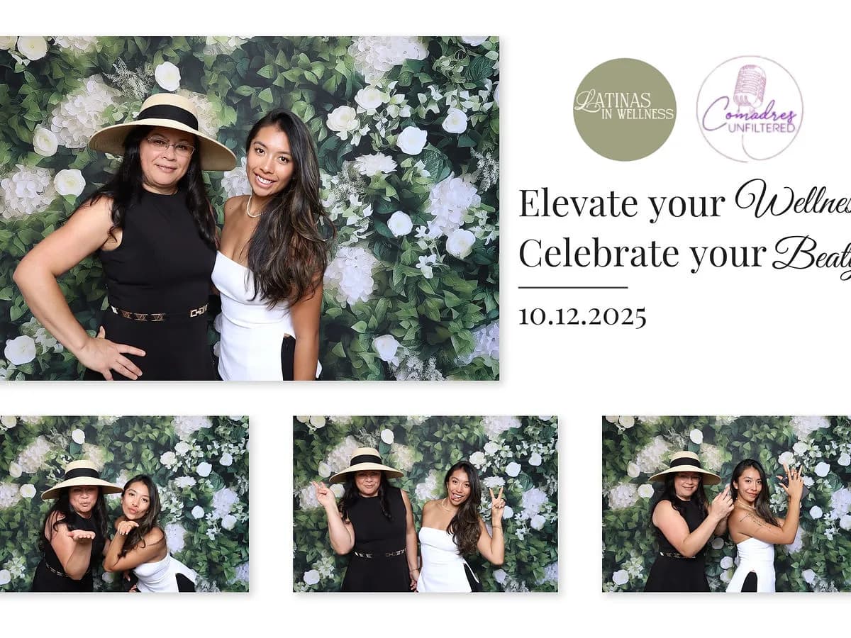 Comadres Unfiltered Latinas wellness beauty event photo booth Los Angeles